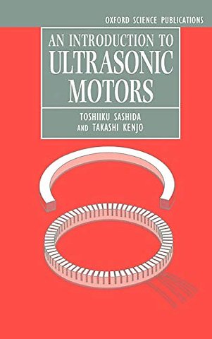 An Introduction to Ultrasonic Motors