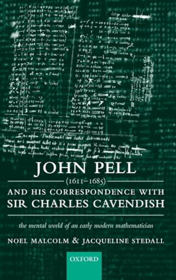 John Pell (1611-1685) and His Correspondence with Sir Charles Cavendish