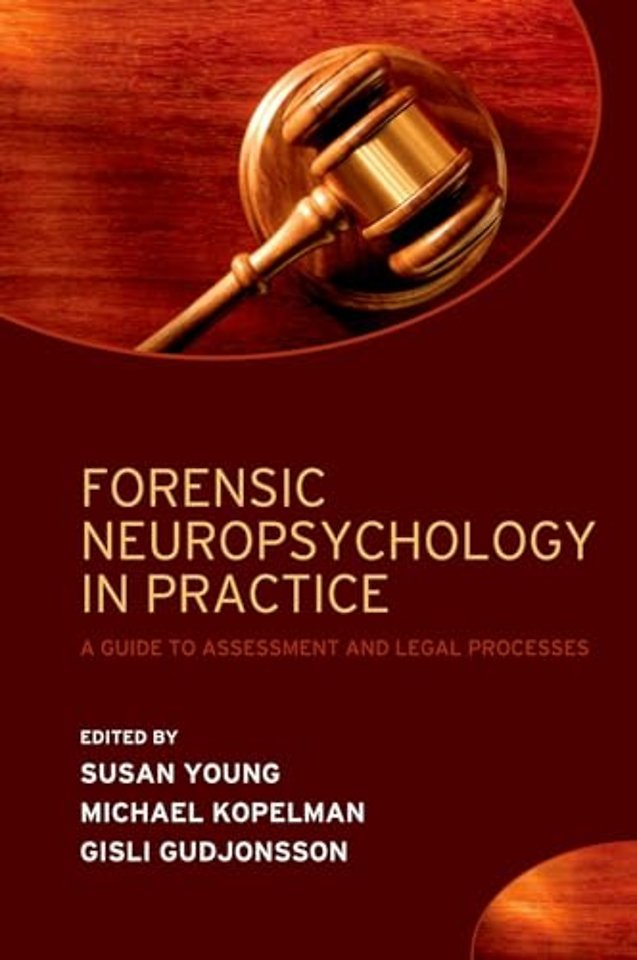 Forensic Neuropsychology in Practice