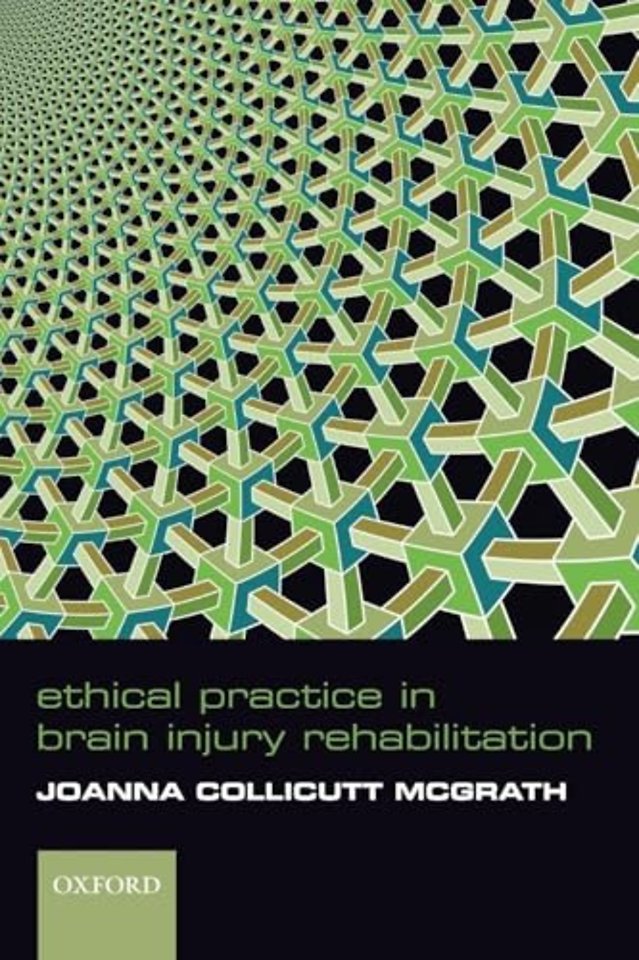 Ethical Practice in Brain Injury Rehabilitation