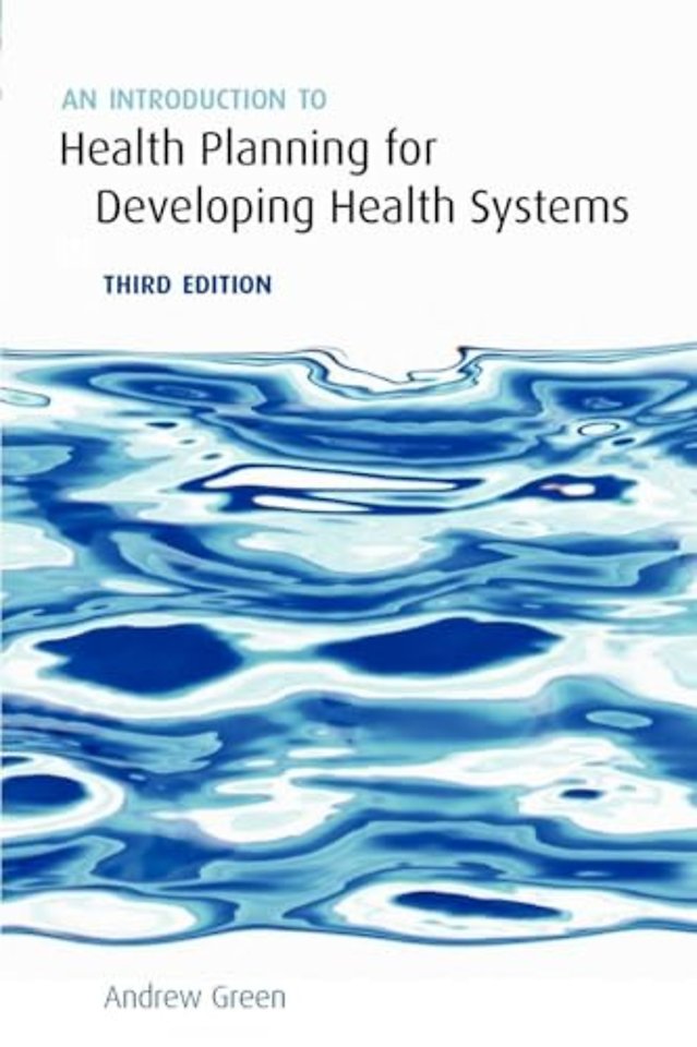 An Introduction to Health Planning for Developing Health Systems