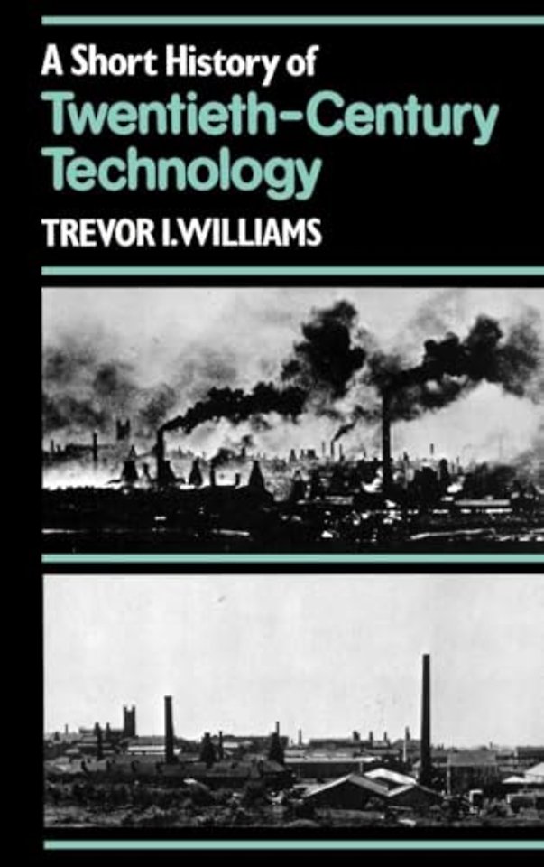 A Short History of Twentieth-Century Technology. c 1900-c. 1950