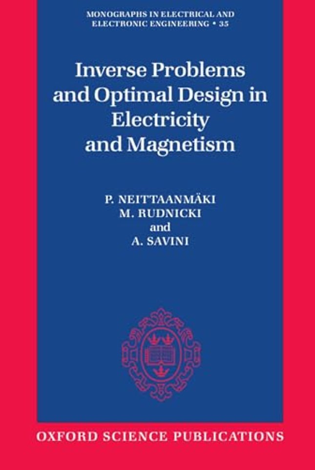 Inverse Problems and Optimal Design in Electricity and Magnetism