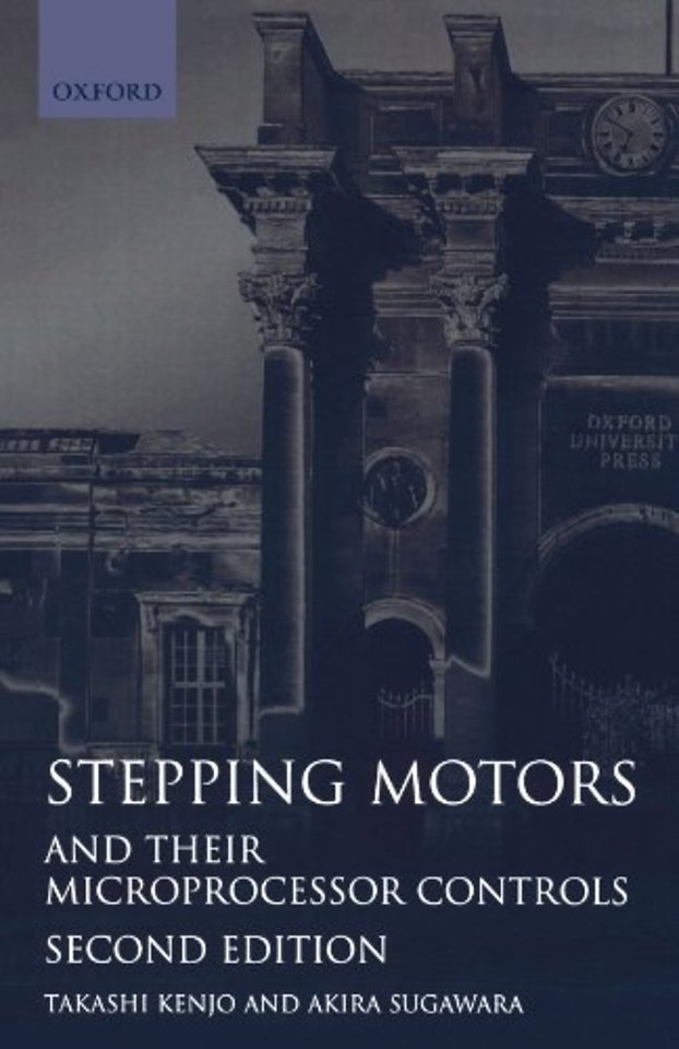 Stepping Motors and their Microprocessor Controls