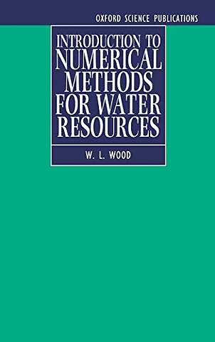 Introduction to Numerical Methods for Water Resources