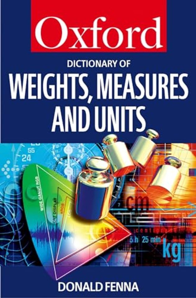 A Dictionary of Weights, Measures, and Units
