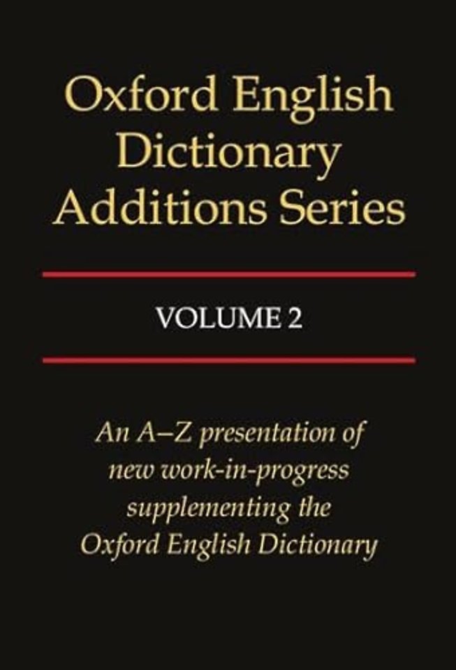 Oxford English Dictionary Additions Series: Volume 2