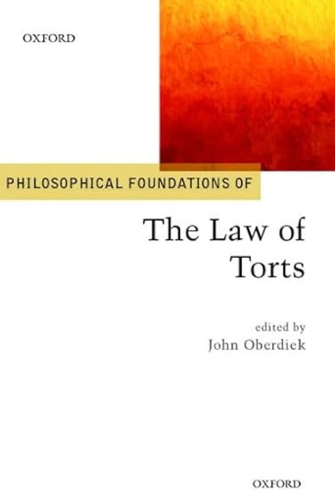 Philosophical Foundations of the Law of Torts