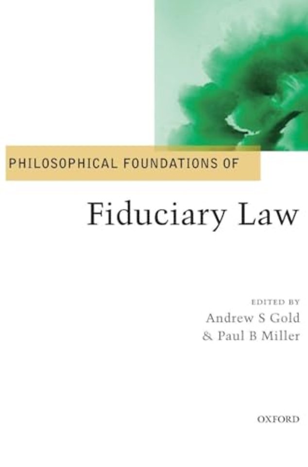Philosophical Foundations of Fiduciary Law