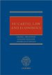 EU Cartel Law and Economics