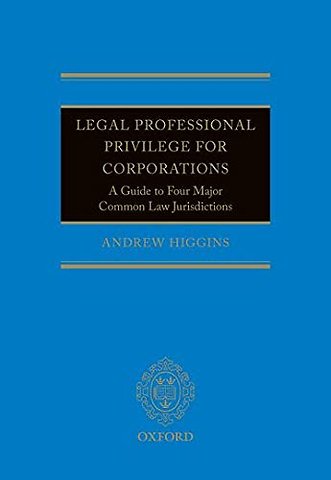 Legal Professional Privilege for Corporations