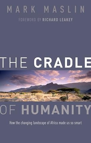 The Cradle of Humanity