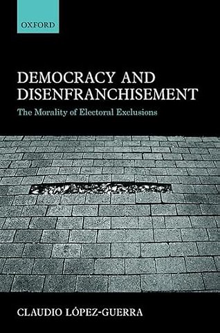 Democracy and Disenfranchisement