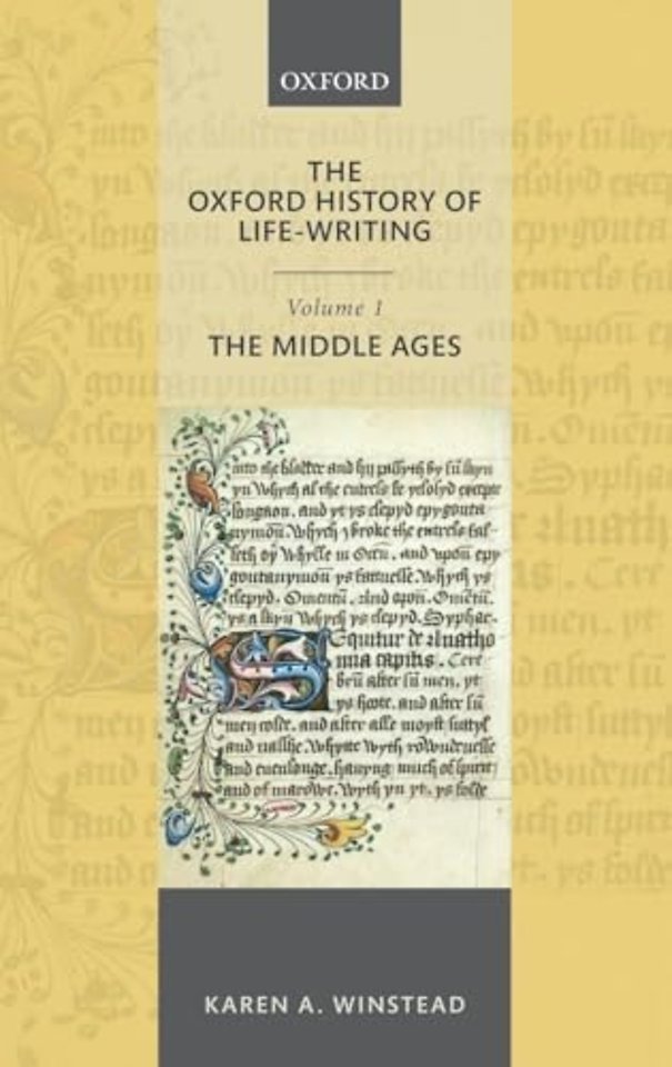 The Oxford History of Life-Writing: Volume 1. The Middle Ages