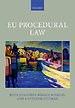 EU Procedural Law EU Procedural Law