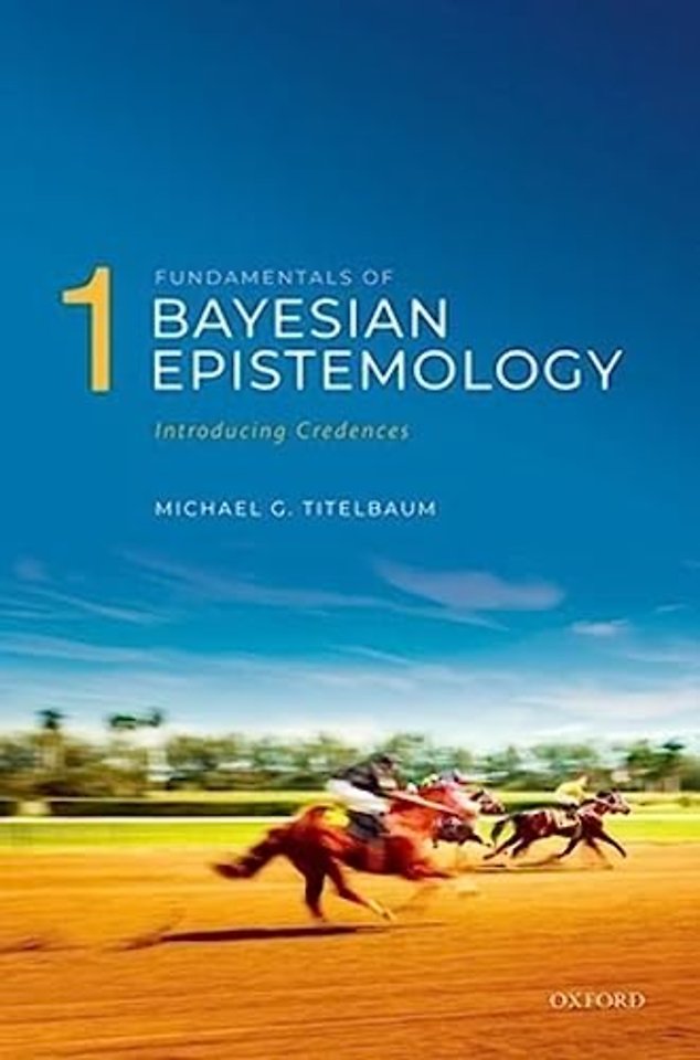 Fundamentals of Bayesian Epistemology 1