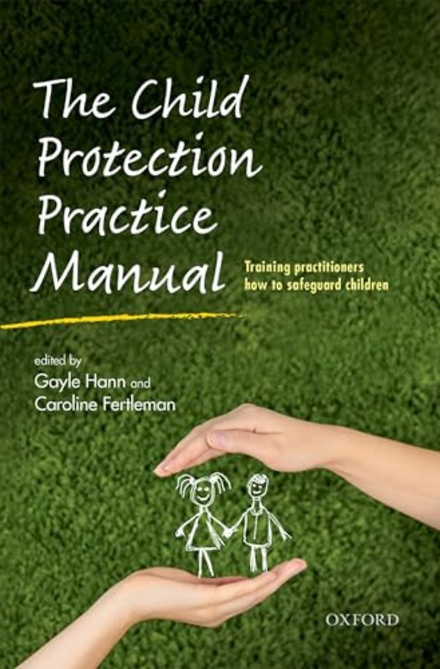 The Child Protection Practice Manual
