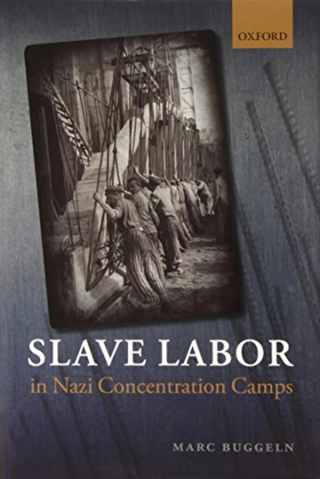 Slave Labor in Nazi Concentration Camps