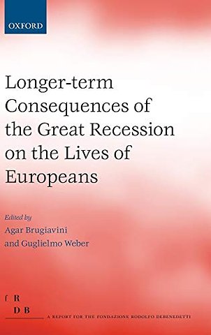 Longer-term Consequences of the Great Recession on the Lives of Europeans