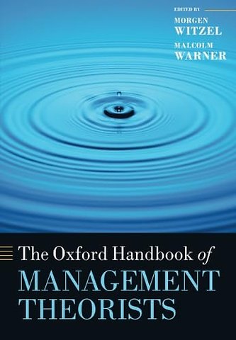 The Oxford Handbook of Management Theorists