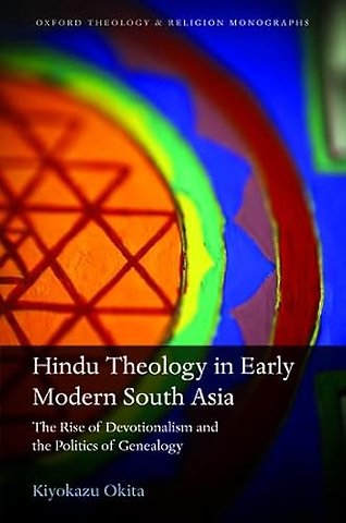 Hindu Theology in Early Modern South Asia
