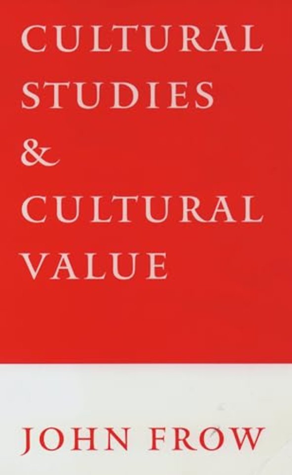 Cultural Studies and Cultural Value