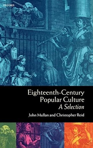 Eighteenth-Century Popular Culture