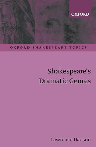 Shakespeare's Dramatic Genres