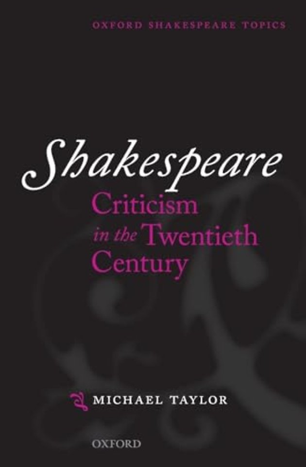 Shakespeare Criticism in the Twentieth Century