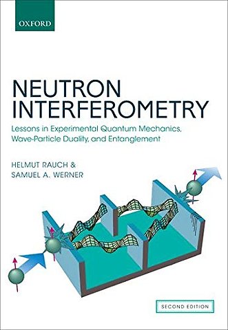 Neutron Interferometry