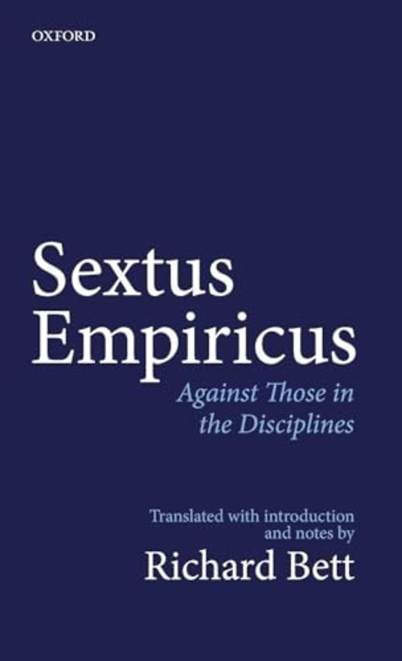 Sextus Empiricus: Against Those in the Disciplines
