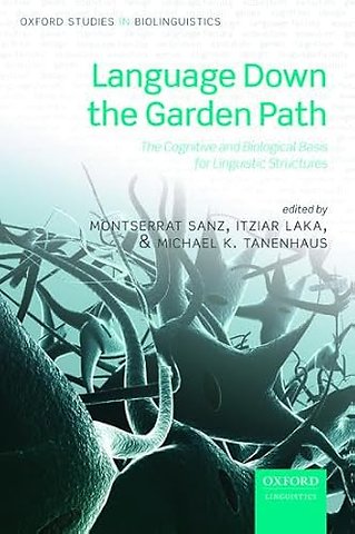 Language Down the Garden Path