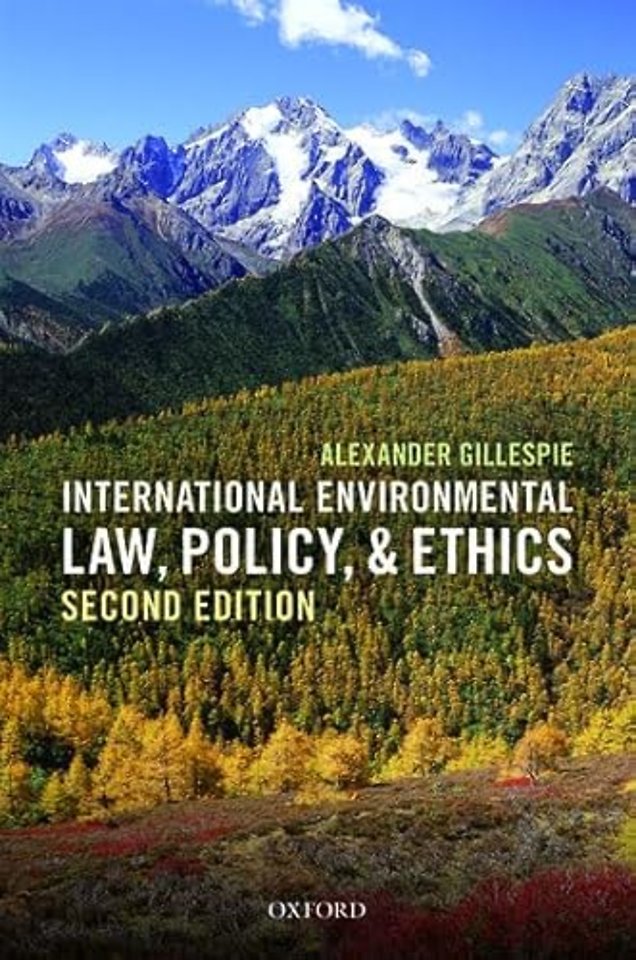 International Environmental Law, Policy, and Ethics