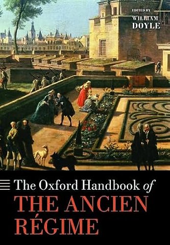 The Oxford Handbook of the Ancien Régime