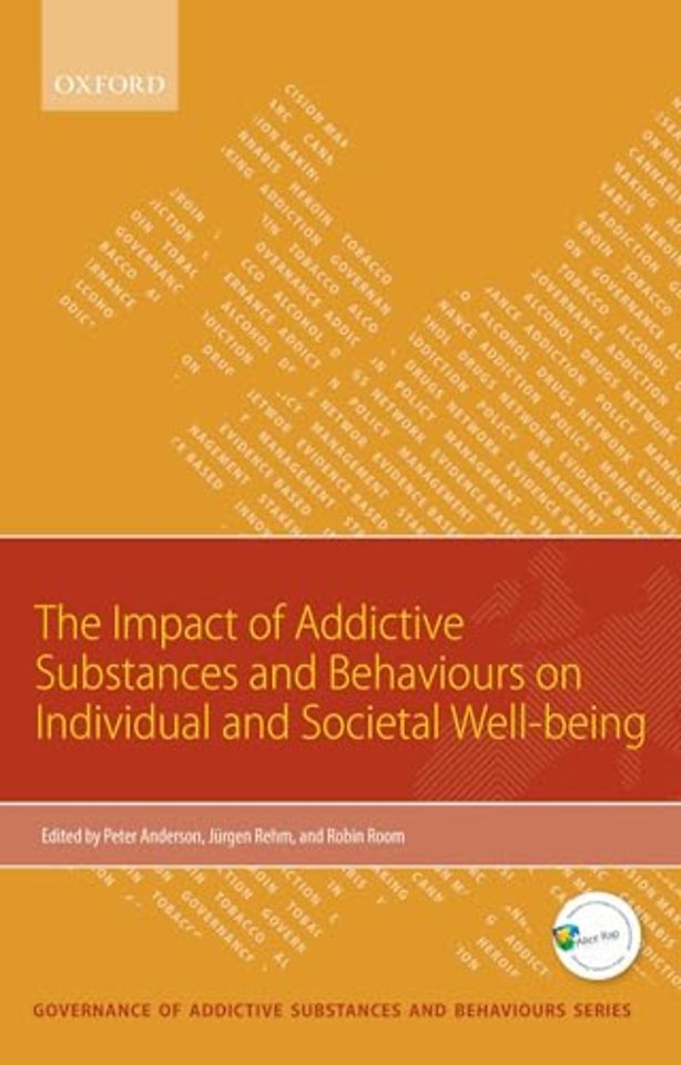 Impact of Addictive Substances and Behaviours on Individual and Societal Well-being