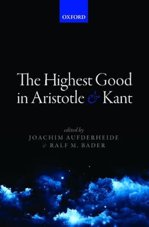 The Highest Good in Aristotle and Kant