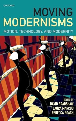 Moving Modernisms
