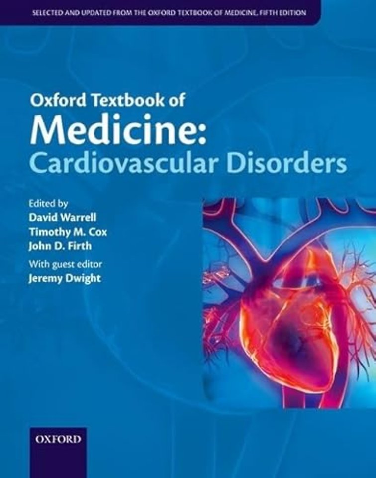 Oxford Textbook of Medicine: Cardiovascular Disorders