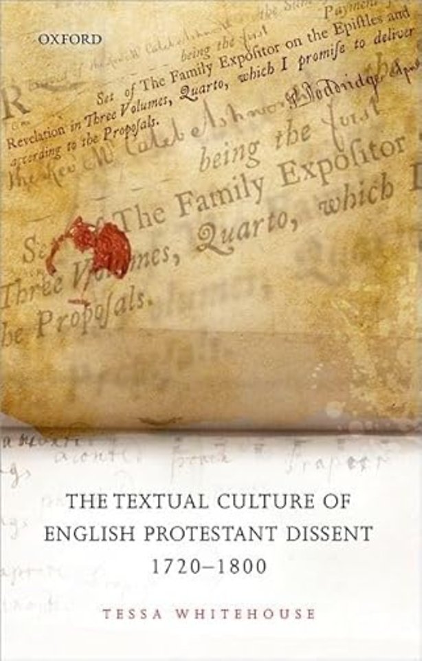 The Textual Culture of English Protestant Dissent 1720-1800