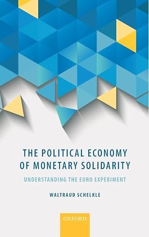 The Political Economy of Monetary Solidarity