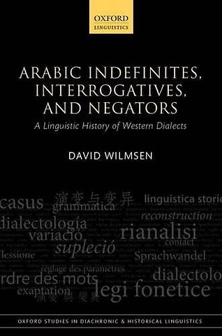 Arabic Indefinites, Interrogatives, and Negators