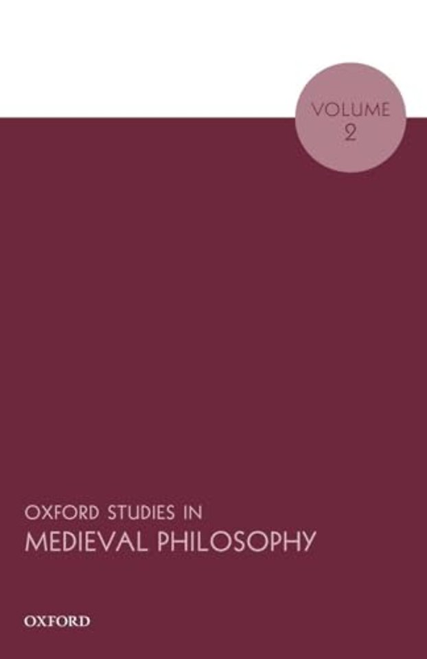 Oxford Studies in Medieval Philosophy, Volume 2