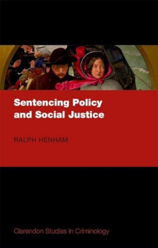 Sentencing Policy and Social Justice