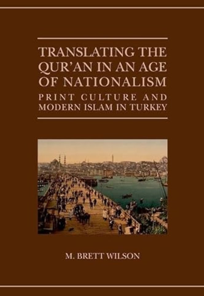 Translating the Qur'an in an Age of Nationalism