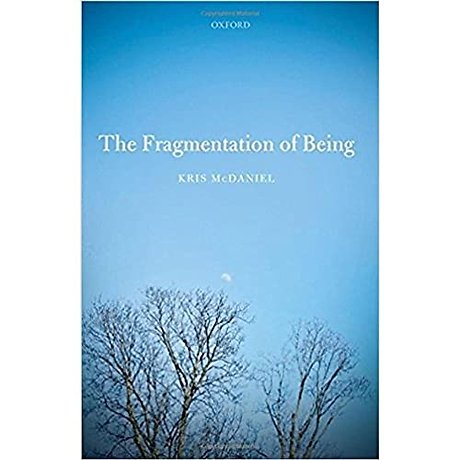 The Fragmentation of Being