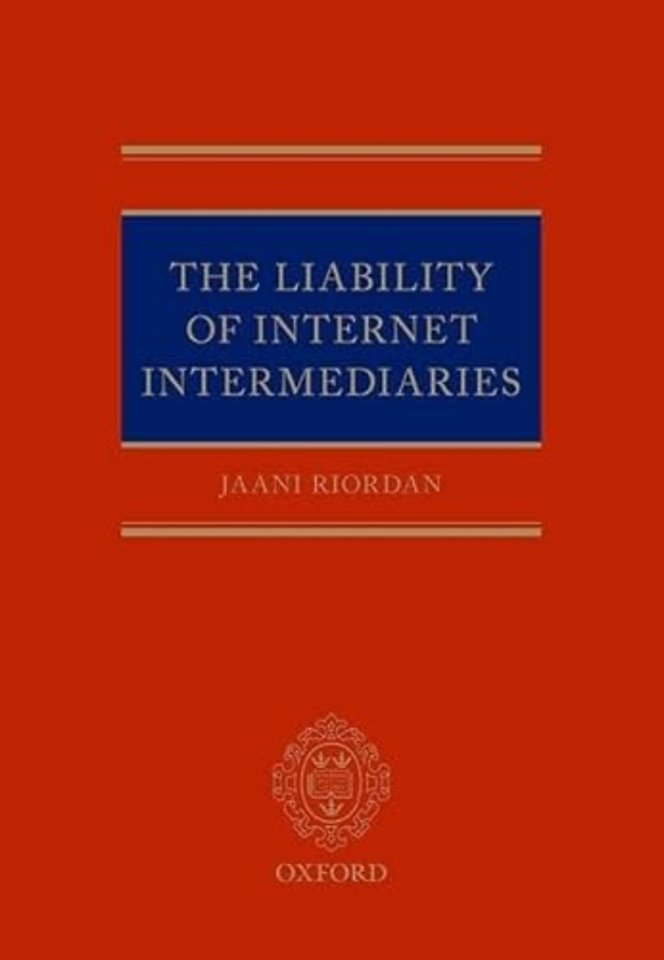 The Liability of Internet Intermediaries