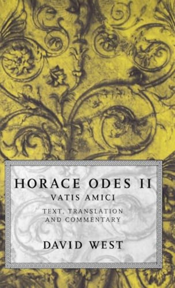 Horace: Odes II: Vatis Amici
