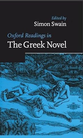 Oxford Readings in the Greek Novel