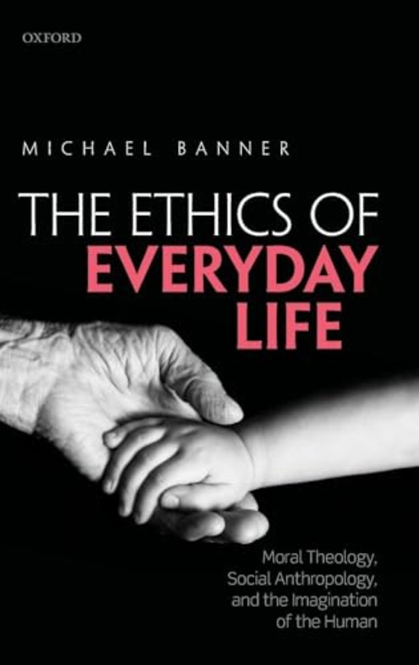 The Ethics of Everyday Life