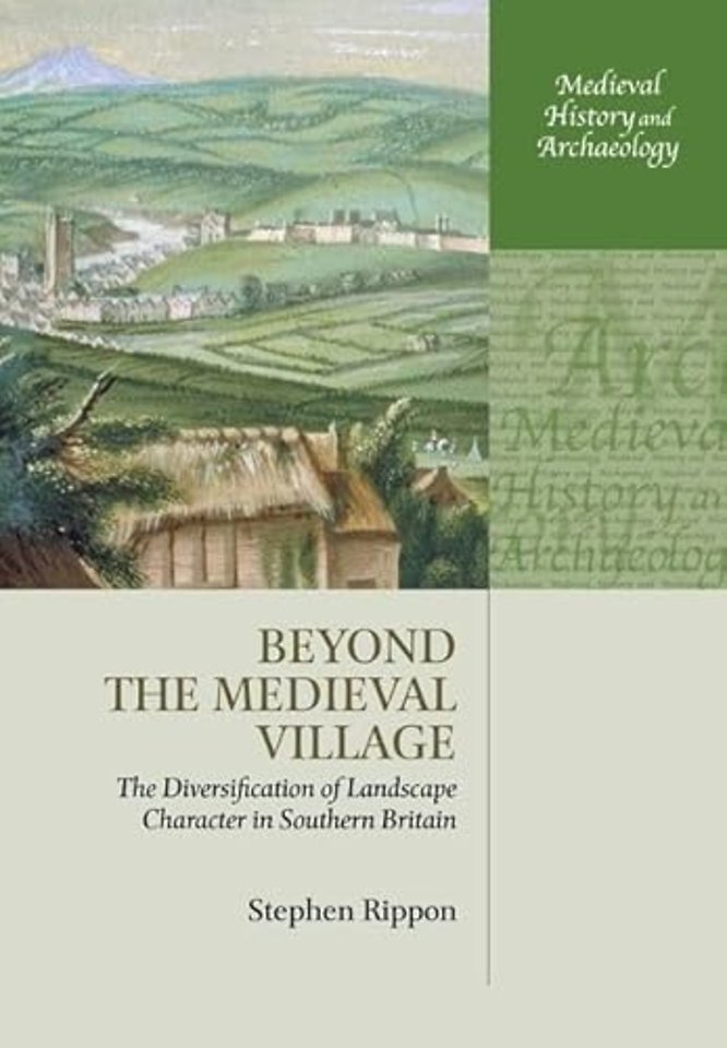 Beyond the Medieval Village